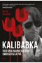 Kalibabka. Historia największego uwodziciela PRL
