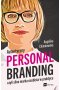 Autentyczny personal branding, czyli silna marka osobista w praktyce Outlet
