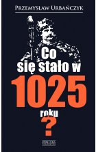 Co się stało w 1025 roku?