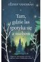 Tam, gdzie las spotyka się z niebem