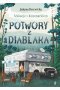 Potwory z Diablaka. Wakacje z Koszmarkiem, tom 2