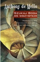 Szukaj Boga we wszystkim. Opr. tw.