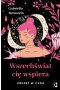 Wszechświat cię wspiera