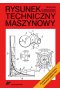 Rysunek techniczny maszynowy