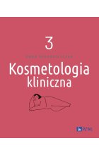 Kosmetologia kliniczna tom 3