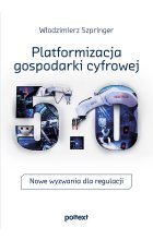 Platformizacja gospodarki cyfrowej