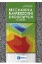 Mechanika nawierzchni drogowych w zarysie