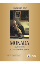 Monada, czyli człowiek w Leibnizjańskim świecie