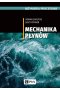 Inżynieria procesowa. Mechanika płynów