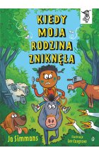 Kiedy moja rodzina zniknęła. To się czyta, tom 3