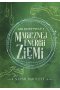Jak korzystać z magicznej energii Ziemi
