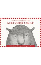Komu wyślesz uczucia?