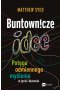 Buntownicze idee