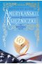 Amerykańskie księżniczki. Jej Królewska Mość