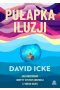 Pułapka iluzji