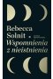 Wspomnienia z nieistnienia