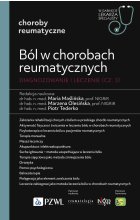 Ból w chorobach reumatycznych. Diagnozowanie i leczenie (część 3)