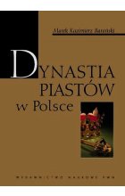 Dynastia Piastów w Polsce