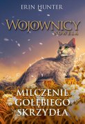 Milczenie Gołębiego Skrzydła (WOJOWNICY NOWELA 6) / NB / 