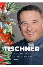 Tischner. Rozmowy z mistrzem.