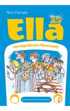 Ella na wycieczce klasowej. Ella, tom 3