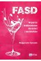 FASD. Wsparcie środowiskowe dla dzieci i nastolatków