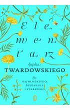 Elementarz księdza Twardowskiego dla najmłodszego, średniaka i starszego