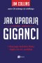 Jak upadają giganci