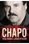 Joaquín „Chapo” Guzmán. Król kobiet i narkotyków