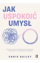 Jak uspokoić umysł