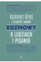 Rozmowy o ludziach i pisaniu