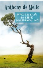 Przestań siebie naprawiać / OT /