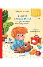 Łukasz ratuje misia, czyli jak udzielać pierwszej pomocy Outlet