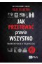 Jak przetrwać prawie wszystko. Poradnik brytyjskich sił specjalnych (SAS)