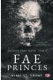 Fae Princes. Vicious Lost Boys. Tom 4