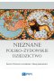 Nieznane polsko-żydowskie dziedzictwo. Profesor Antony Polonsky w rozmowie z Anną Jarmusiewicz