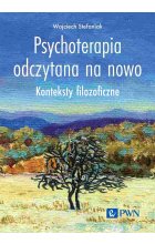 Psychoterapia odczytana na nowo