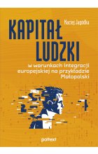 Kapitał ludzki w warunkach integracji europejskiej na przykładzie Małopolski Outlet
