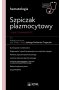 Szpiczak plazmocytowy i inne gammopatie