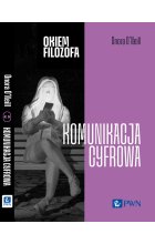 Okiem filozofa. Komunikacja cyfrowa