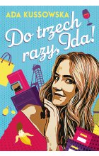 Do trzech razy, Ida!