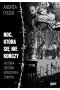 Noc, która się nie kończy. Historia obozów koncentracyjnych