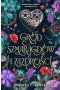 Gród szmaragdów i zazdrości. Wicked Darlings. Tom 3