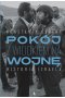 Pokój z widokiem na wojnę. Historia Izraela
