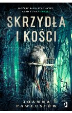Skrzydła i kości