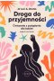 Droga do przyjemności Outlet