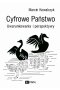 Cyfrowe Państwo. Uwarunkowania i perspektywy