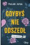 Gdybyś nie odszedł. Heartbroken. Tom 2