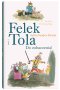 Felek i Tola. Do zobaczenia