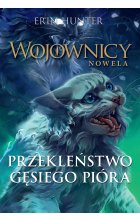 Przekleństwo Gęsiego Pióra (WOJOWNICY NOWELA 7) / NB /